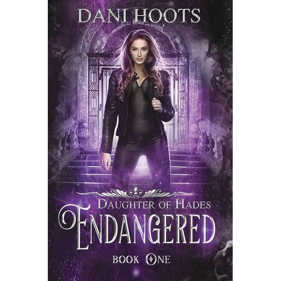 Daughter of Hades Endangered, Book 1, (Hardcover)