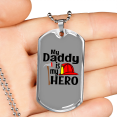 thumbnail image 2 of Daddy Is My Hero Firefighter Stainless Steel or 18k Gold Dog Tag 24" Chain, 2 of 8