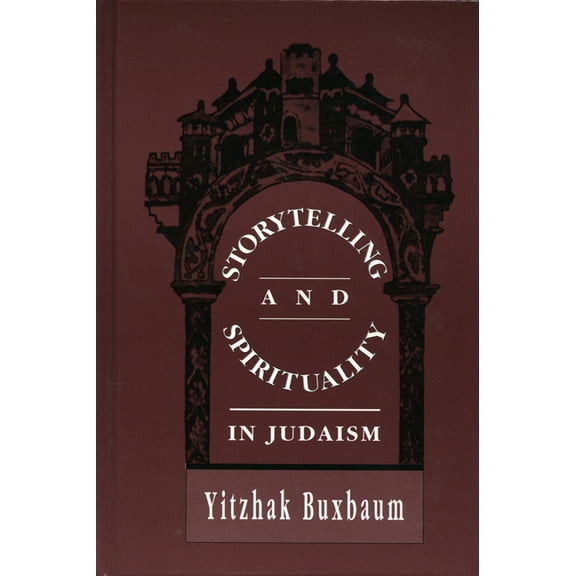 Storytelling and Spirituality in Judaism, (Paperback)