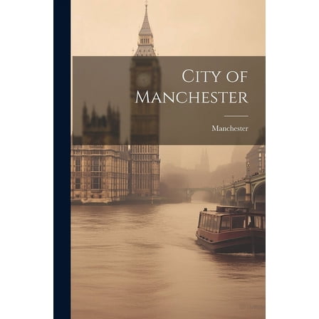 City of Manchester (Paperback)