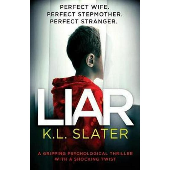 Pre-Owned Liar: A gripping psychological thriller with a shocking twist (Paperback) 1786812118 9781786812117