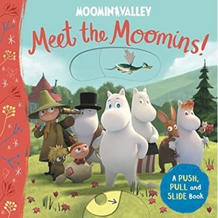 Pre-Owned Meet the Moomins! A Push, Pull and Slide Book, 9781529054125, 1529054125, Paperback, Main Market edition