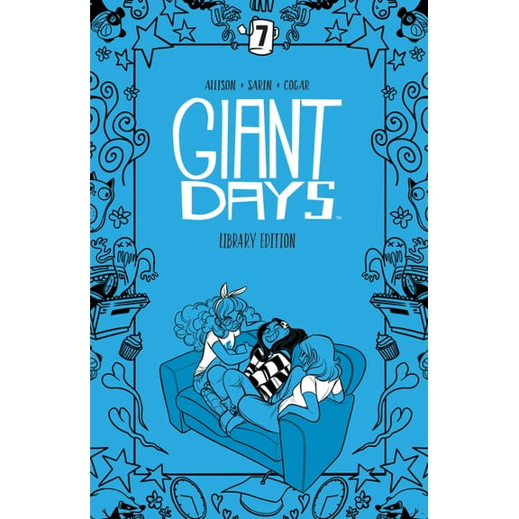 Giant Days Giant Days Library Edition Vol. 7, (Hardcover)