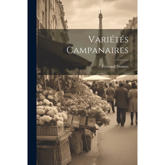 Variétés Campanaires (Paperback)