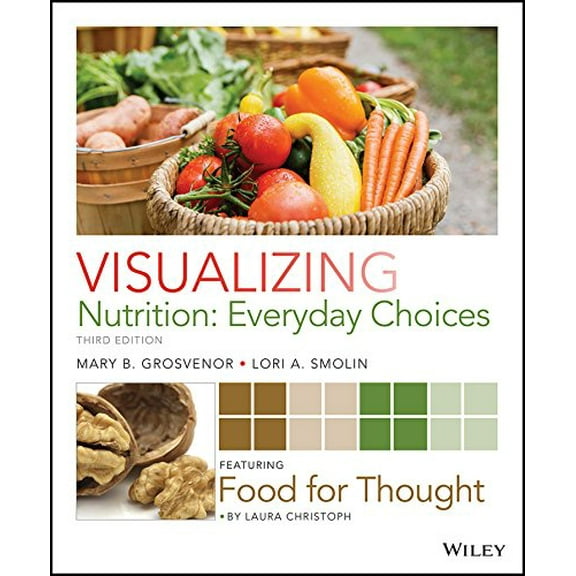 Pre-Owned Visualizing Nutrition: Everyday Choices