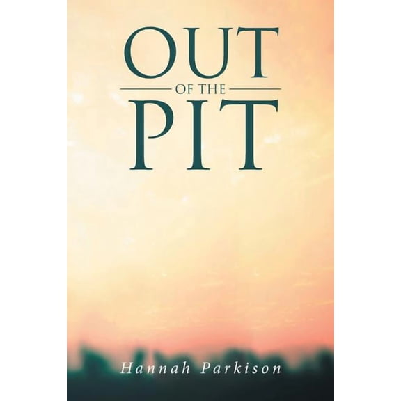 Out of the Pit (Paperback)