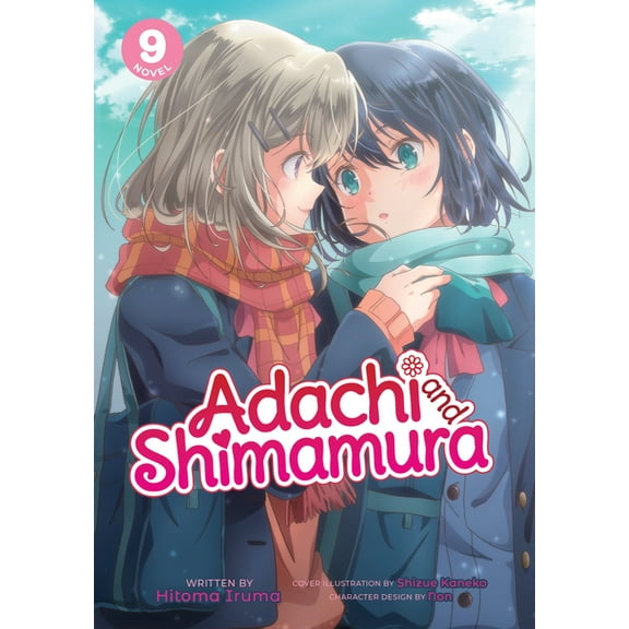 Adachi and Shimamura (Light Novel) Adachi and Shimamura (Light Novel) Vol. 9, (Paperback)