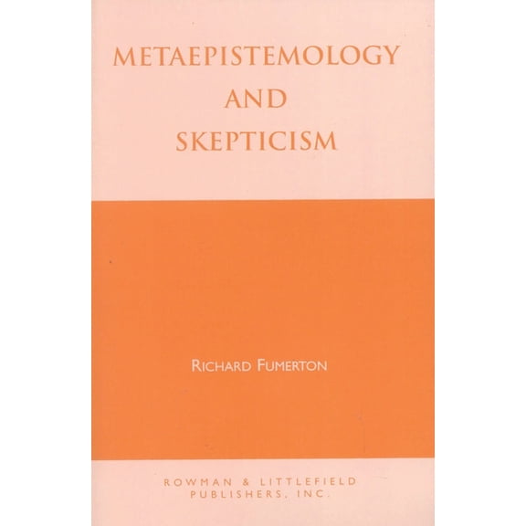 Studies in Epistemology and Cognitive Th Metaepistemology and Skepticism, (Paperback)