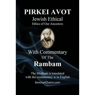 PIRKEI AVOT Jewish Ethical - With Commentary Of The Rambam (Paperback)(Large Print)