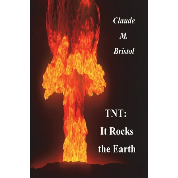 TNT: It Rocks The Earth (Paperback)