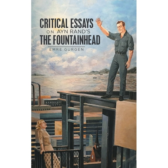 Critical Essays on Ayn Rand's the Fountainhead, (Hardcover)