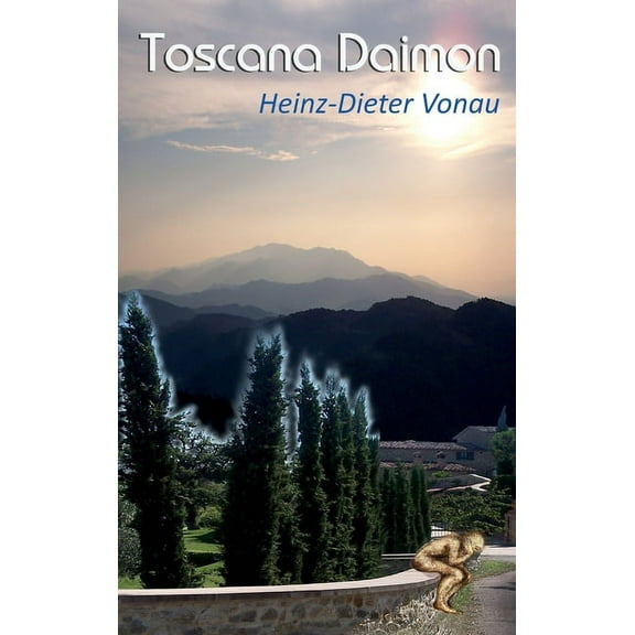 Toscana Daimon: Liebe deinen nächsten wie dich selbst. Dann stand er vor dem Spiegel. (Hardcover)