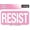 PINK #RESIST, variant on Pink #Resist Keep Calm And Resist Gay Pride, LGBT Officially Licensed Original Artwork, 3.6" x 5.25" - Sticker DECAL