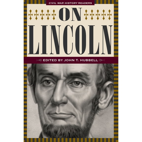Civil War History Readers On Lincoln: Civil War History Readers, Volume 3, (Paperback)