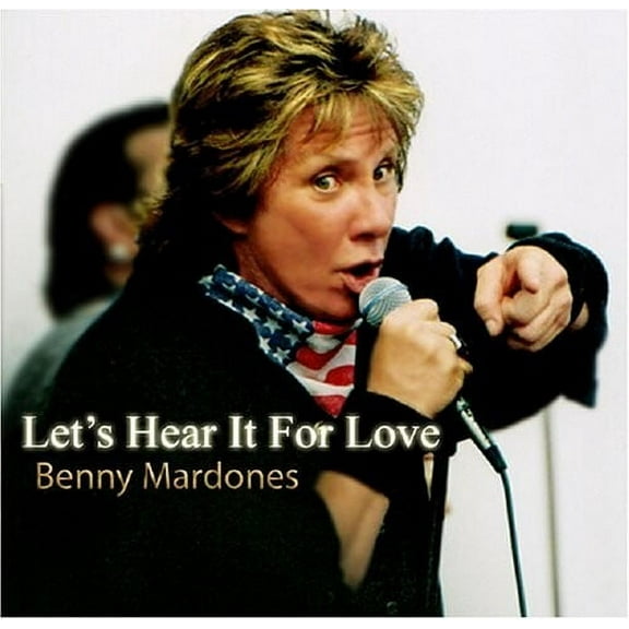 Benny Mardones - Let's Hear It For Love - Music & Performance - CD