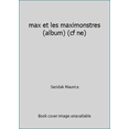 thumbnail image 1 of Pre-Owned max et les maximonstres (album) (cf ne) (Hardcover) 2211028934 9782211028936, 1 of 1