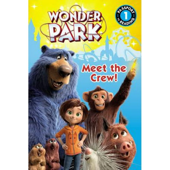 Pre-Owned Wonder Park: Meet the Crew! (Paperback) 0316414824 9780316414821