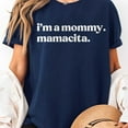 thumbnail image 2 of I'm a Mommy Mamacita Funny Huda Love Inspired Island Quotes T-Shirt, Men's And Women's Graphic Tee 100% Cotton by TBun, Full Sizes S-5XL, 2 of 5