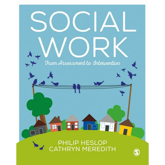 Social Work: From Assessment to Intervention, (Paperback)