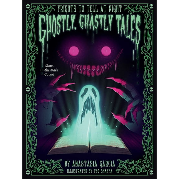 Frights to Tell at Night Ghostly, Ghastly Tales: Frights to Tell at Night, (Hardcover)