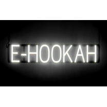 SpellBrite E-HOOKAH LED Sign for Business. 30.8" x 6.3" White E-HOOKAH Sign Has Neon Sign Look With Energy Efficient LED Light Source. Visible from 500  Feet, 8 Animation Settings.