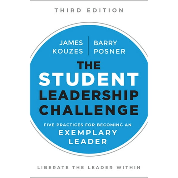 Pre-Owned The Student Leadership Challenge: Five Practices for Becoming an Exemplary Leader (Paperback) 1119421918 9781119421917