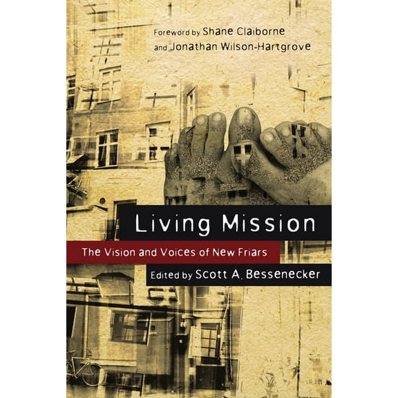 Living Mission: The Vision and Voices of New Friars, (Paperback)