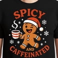 thumbnail image 3 of Spicy Gingerbread Caffeinated Coffee Lover Christmas – T-Shirt, Hoodie & Sweatshirt – Holiday Cheer – Coffee Enthusiasts, 3 of 6