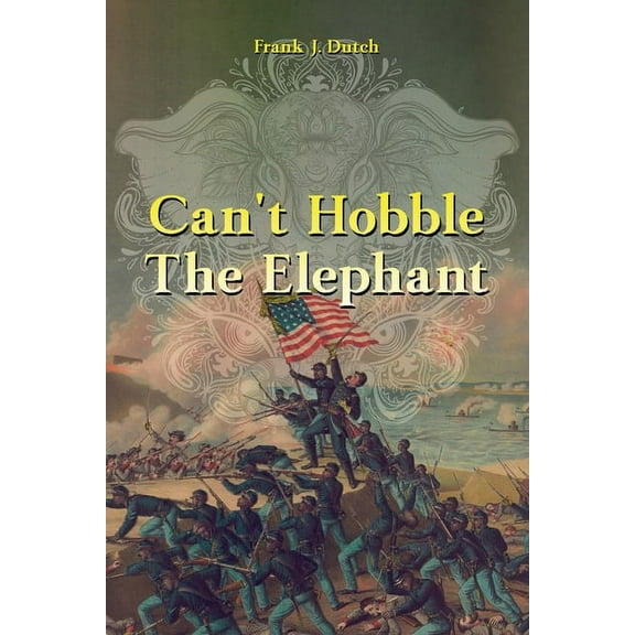 Can't Hobble the Elephant, (Paperback)