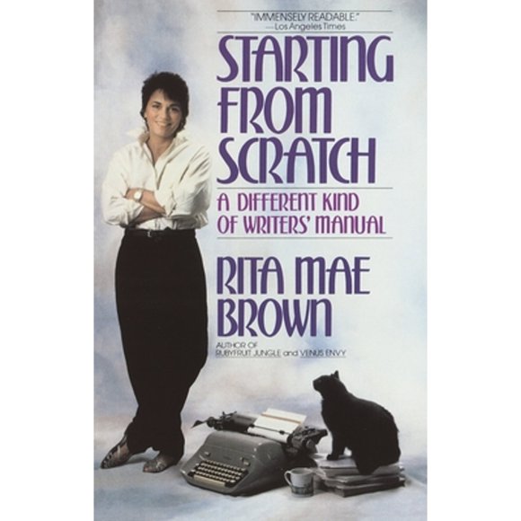 Pre-Owned Starting from Scratch (Paperback 9780553346305) by Rita Mae Brown