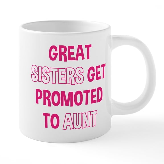 CafePress - Great Sisters - 20 Oz White Ceramic Mega Mug