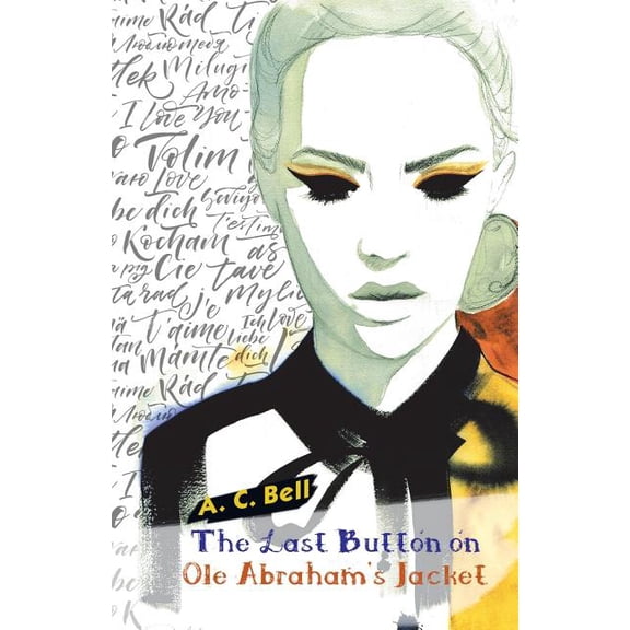 The Last Button on Ole Abraham's Jacket, (Paperback)