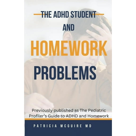 The ADHD Student and Homework Problems, (Paperback)