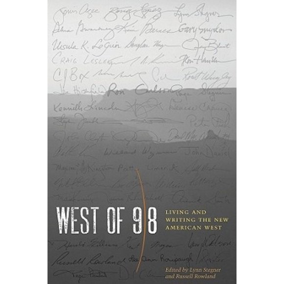 West of 98: Living and Writing the New American West
