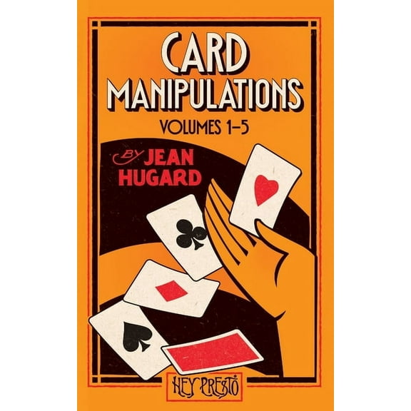 Card Manipulations Volumes 1-5: (Hey Presto Magic Book), (Paperback)