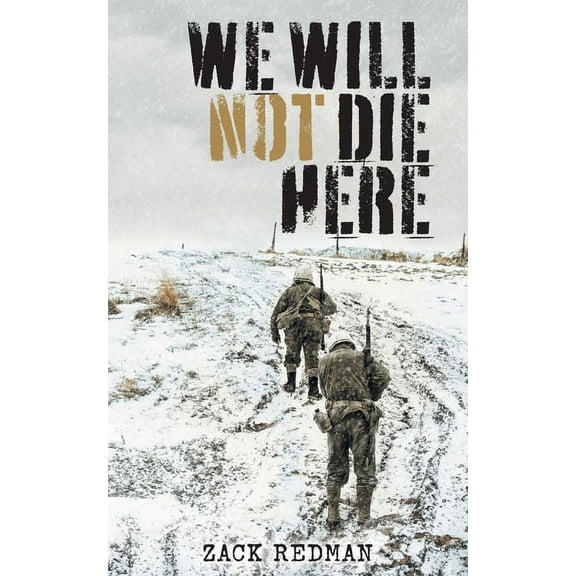 We Will Not Die Here (Paperback)