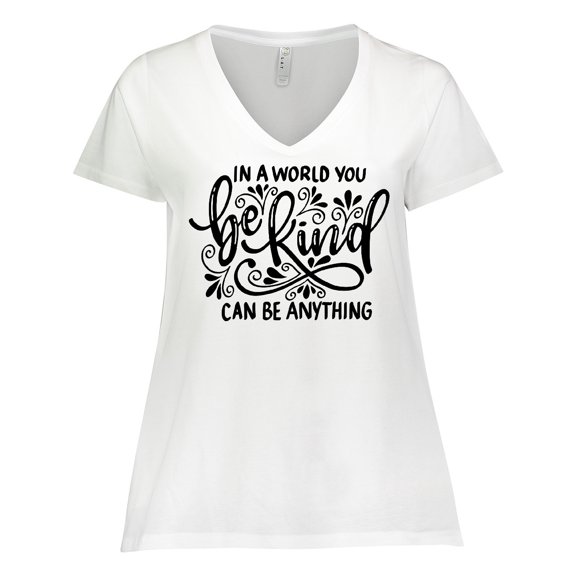 Inktastic Inspirational Quote In a World You Can be Anything be Kind Women's Plus Size V-Neck T-Shirt