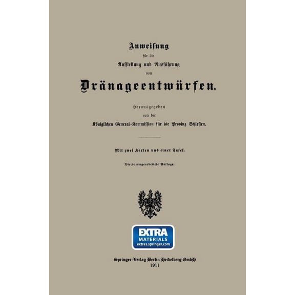 Anweisung FÃ¼r Die Aufstellung Und AusfÃ¼hrung Von DrÃ¤nageentwÃ¼rfen, (Paperback)