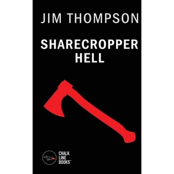 Pre-Owned Sharecropper Hell (Paperback) by Jim Thompson