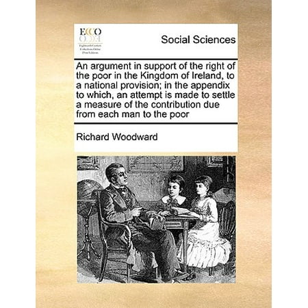 Which Measures - An Argument in Support of the Right of the Poor in the Kingdom of Ireland, to a National Provision