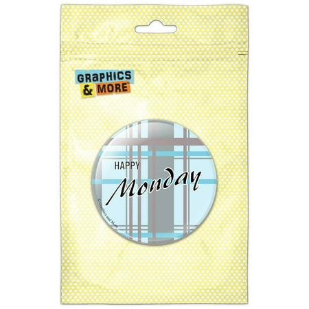 

Monday Happy Days of the Week Refrigerator Button Magnet
