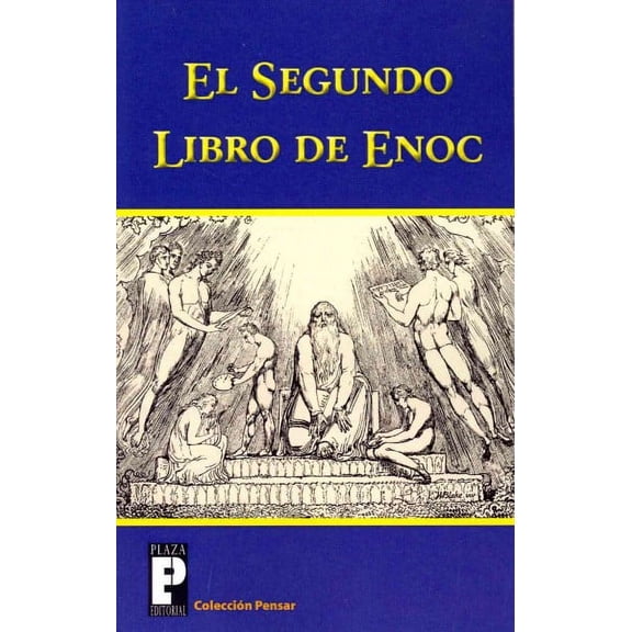 Coleccion Pensar: El Segundo Libro de Enoc (Paperback)