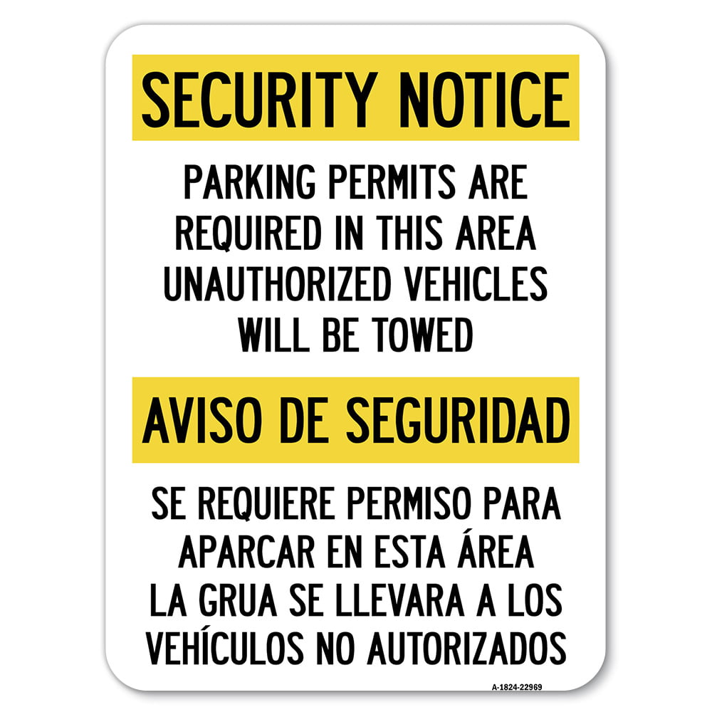 Parking Permits are Required in This Area Red & White 18 X 24 Aluminum Sign SignMission Designer Sign Unauthorized Vehicles Will Be Towed Aviso De Seguridad Se Requiere Permiso para Aparcar 