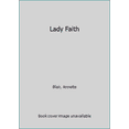 thumbnail image 1 of Pre-Owned Lady Faith (Unknown) 0821765019 9780821765012, 1 of 1
