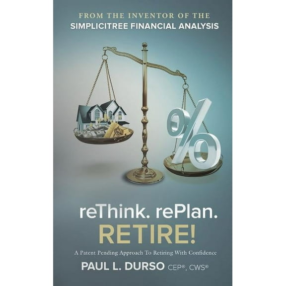 reThink. rePlan. RETIRE! (Hardcover)