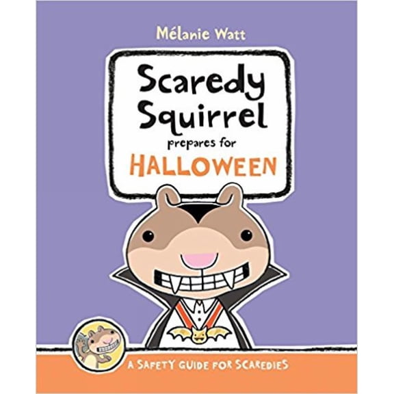 Pre-Owned Scaredy Squirrel Prepares for Halloween (Hardcover) 1894786874 9781894786874