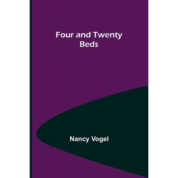 Four and Twenty Beds, (Paperback)