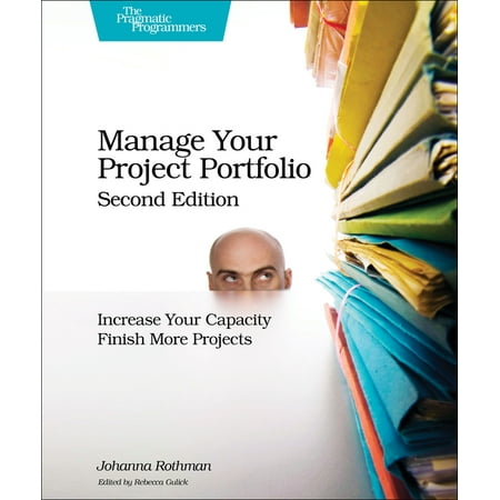 UPC: 9781680501759 | Manage Your Project Portfolio: Increase Your Capacity and Finish More Projects (Paperback)