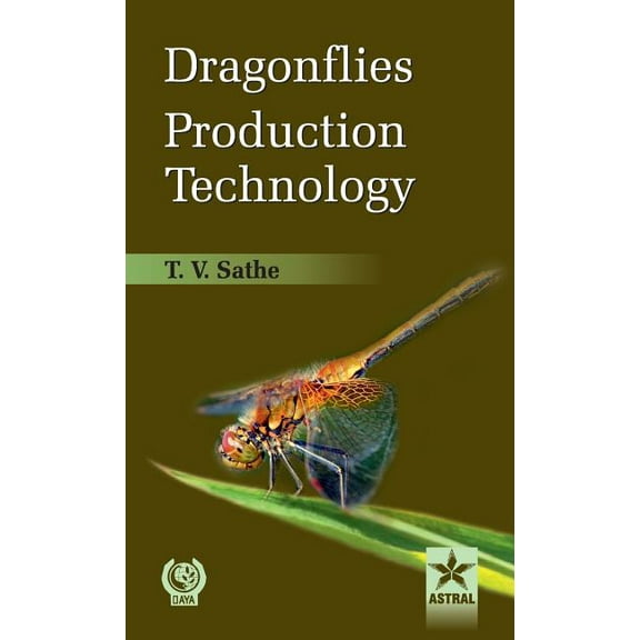 Dragonflies Production Technology, (Hardcover)