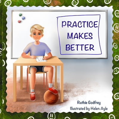 Pre-Owned Practice Makes Better (Paperback) 1952402069 9781952402067